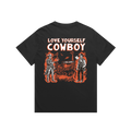 The Love Yourself Cowboy Tee
